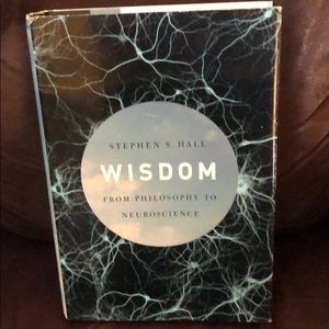 Wisdom- from Philosophy to Neuroscience